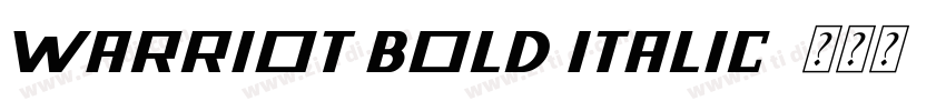 warriot Bold Italic字体转换